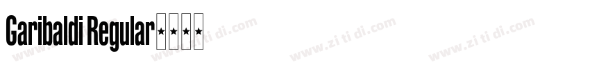 Garibaldi Regular字体转换